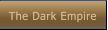 The Dark Empire The Dark Empire